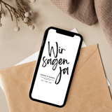 Digitale Save the Date Karte zur Hochzeit "Wir sagen ja" – moderne E-Card Vorlage zum Selbstbearbeiten in Canva. Informiere eure Gäste stilvoll und nachhaltig über euren Hochzeitstermin. Minimalistisches Design mit handgeschriebener Typografie, ideal für WhatsApp, E-Mail oder Social Media. Die Vorlage ist personalisierbar mit Namen, Datum und Text. Sofort-Download, kein Druck nötig. Perfekt für moderne Paare, die eine schnelle, elegante und umweltfreundliche Save-the-Date Lösung suchen.