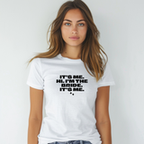 IT'S ME. HI. T-Shirt | Für die Braut