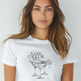 IN OUR COCKTAIL ERA T-Shirt | Für das Team der Braut